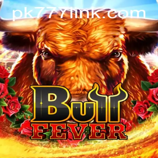 Discover the Excitement of BullFever with PK777.COM