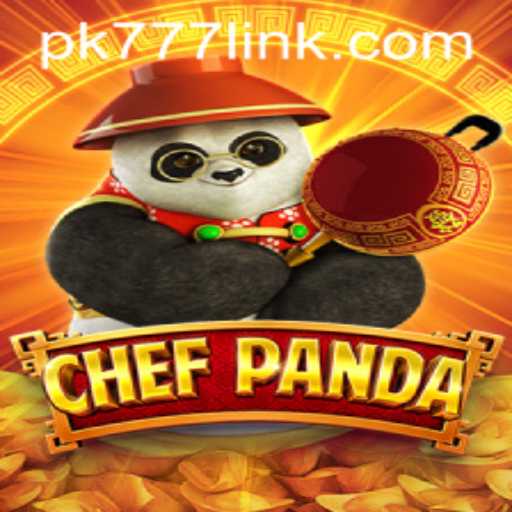 Explore the Culinary World of ChefPanda with PK777.COM