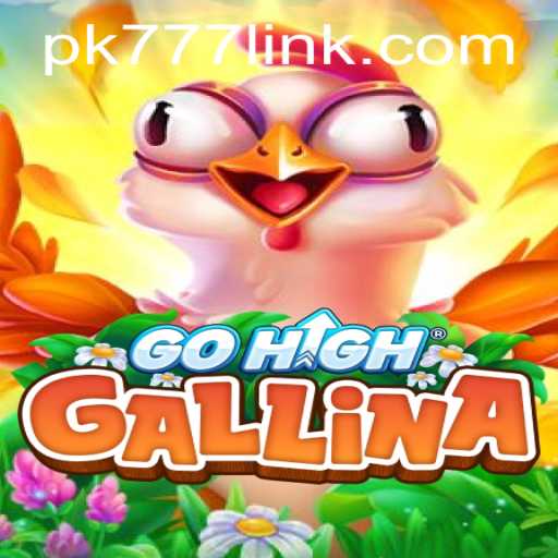 GoHighGallina: A Comprehensive Guide to This Exciting New Game