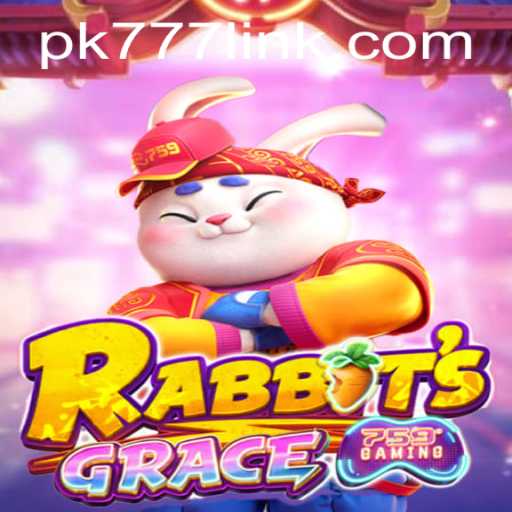 Exploring the Enchanting World of RabbitsGrace: A Comprehensive Guide to the Game Linked with PK777.COM