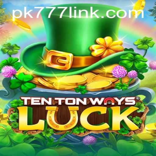 Exploring the Excitement of TenTonWaysLuck